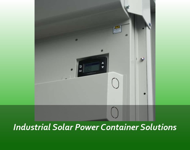 Industrial Solar Power Container Solutions